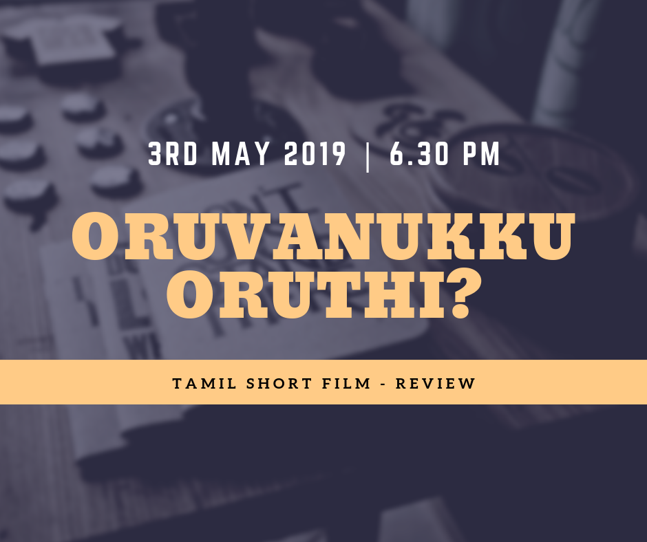 Short Film Review (Tamil)