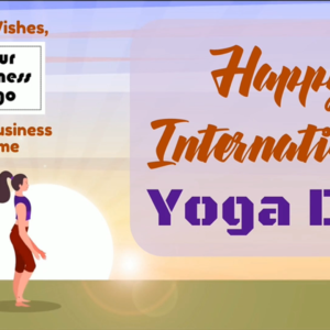Int. Yoga Day Greetings/ Wishes Video [Customized]