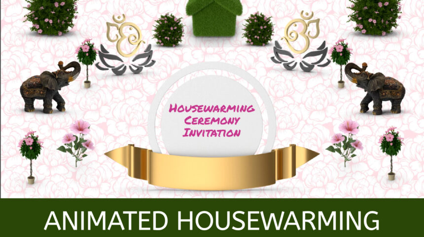 Housewarming Video Invitation (Customized Animation Made for You)