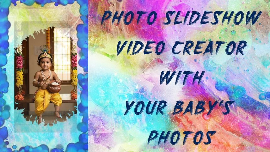 Baby Photo Slideshow Maker (Photos to Video)