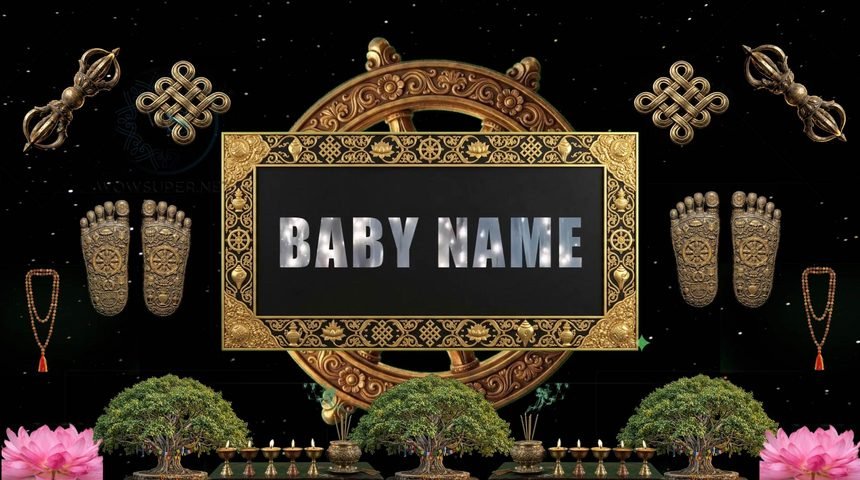 Buddhist Baby Name Reveal Video Buddhist Baby Name Reveal Video